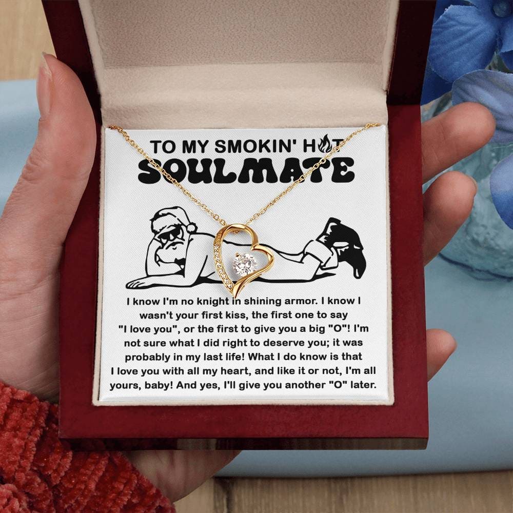 To My Smokin Hot Soulmate Necklace