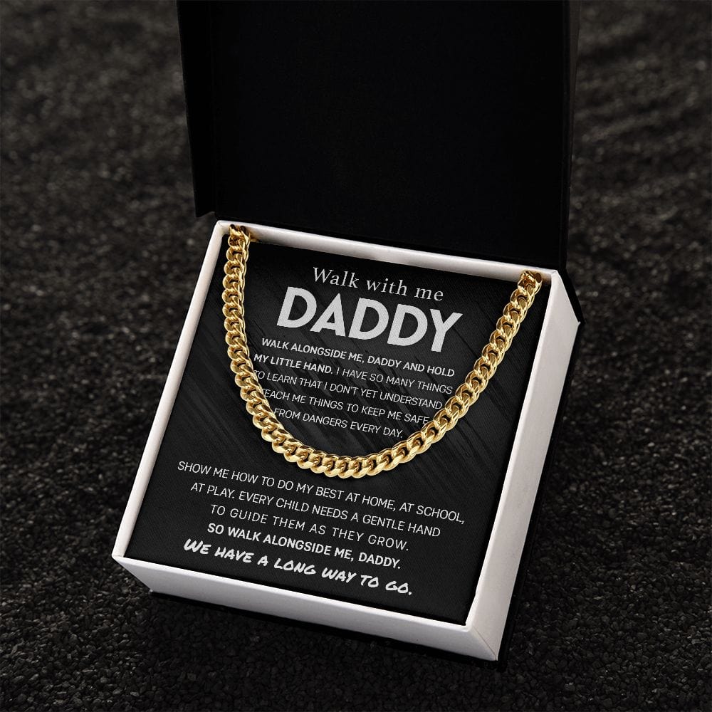 Walk With Me Daddy Cuban Link Chain - Dazora Jewels  - Dazora Jewels 