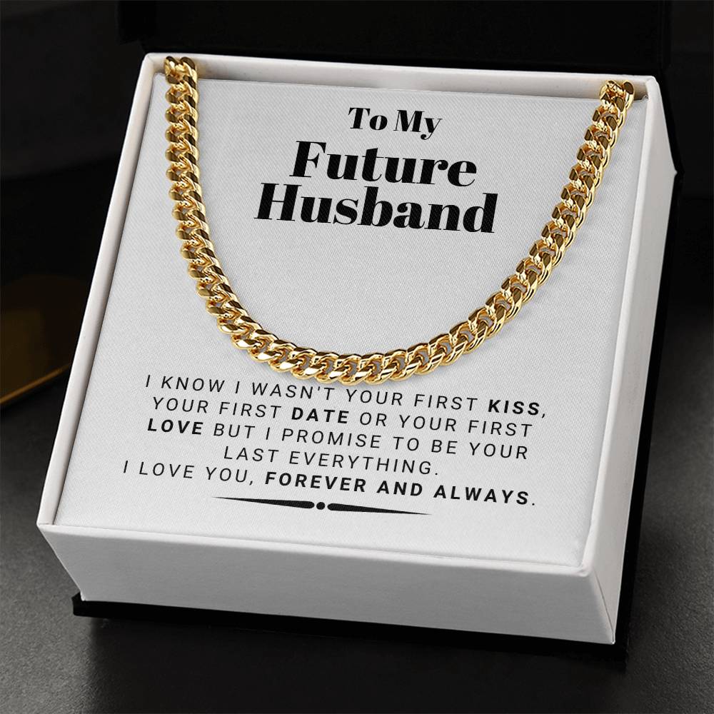 To My future Husband - Cuban Link Chain