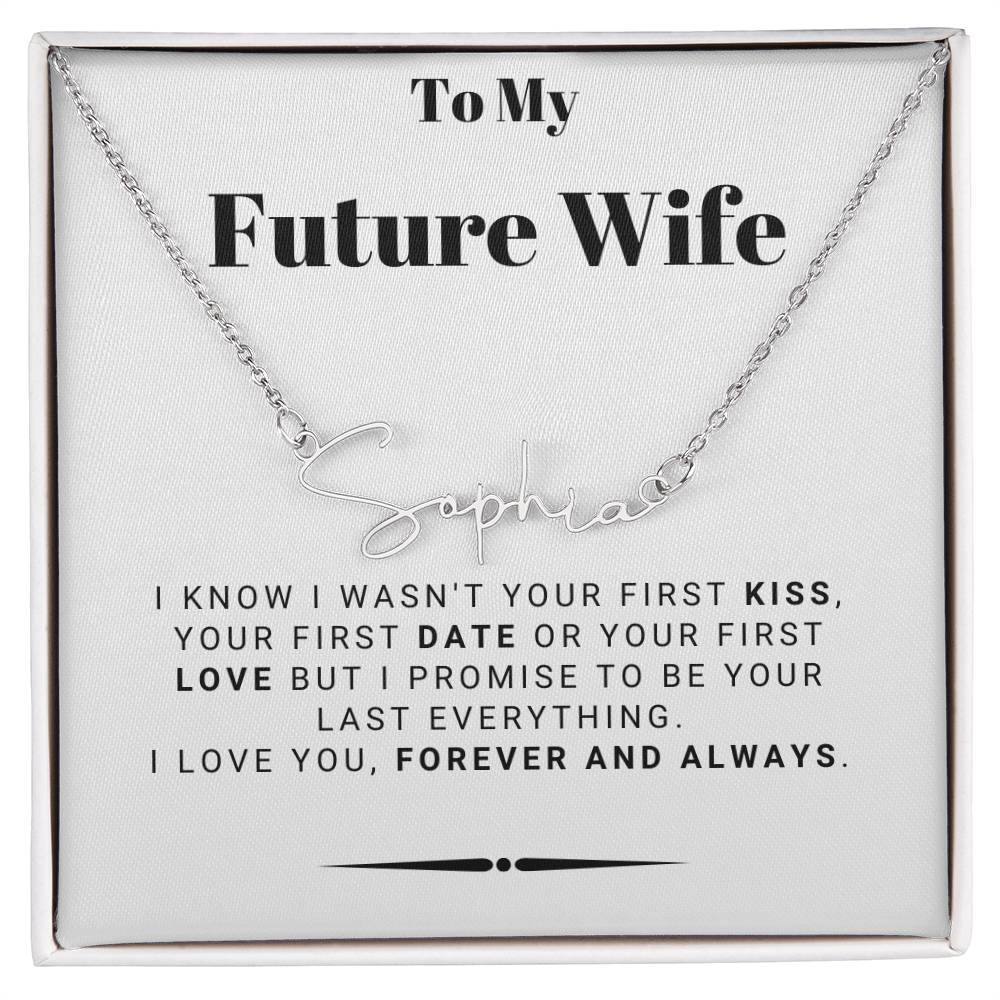 To My Future Wife - Signature Name Necklace