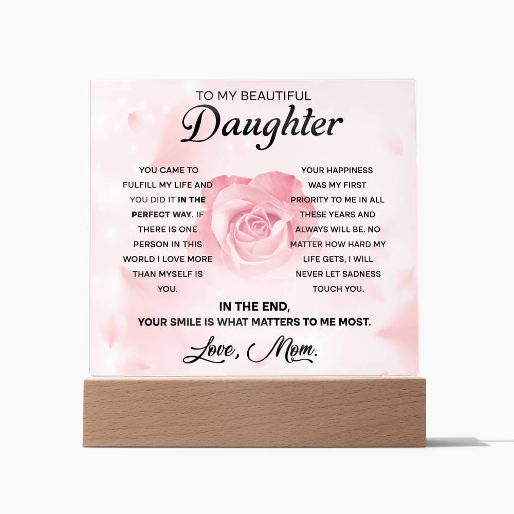 To my beautiful daughter - The perfect way - Acrylic plaque - Dazora Jewels  - Dazora Jewels 