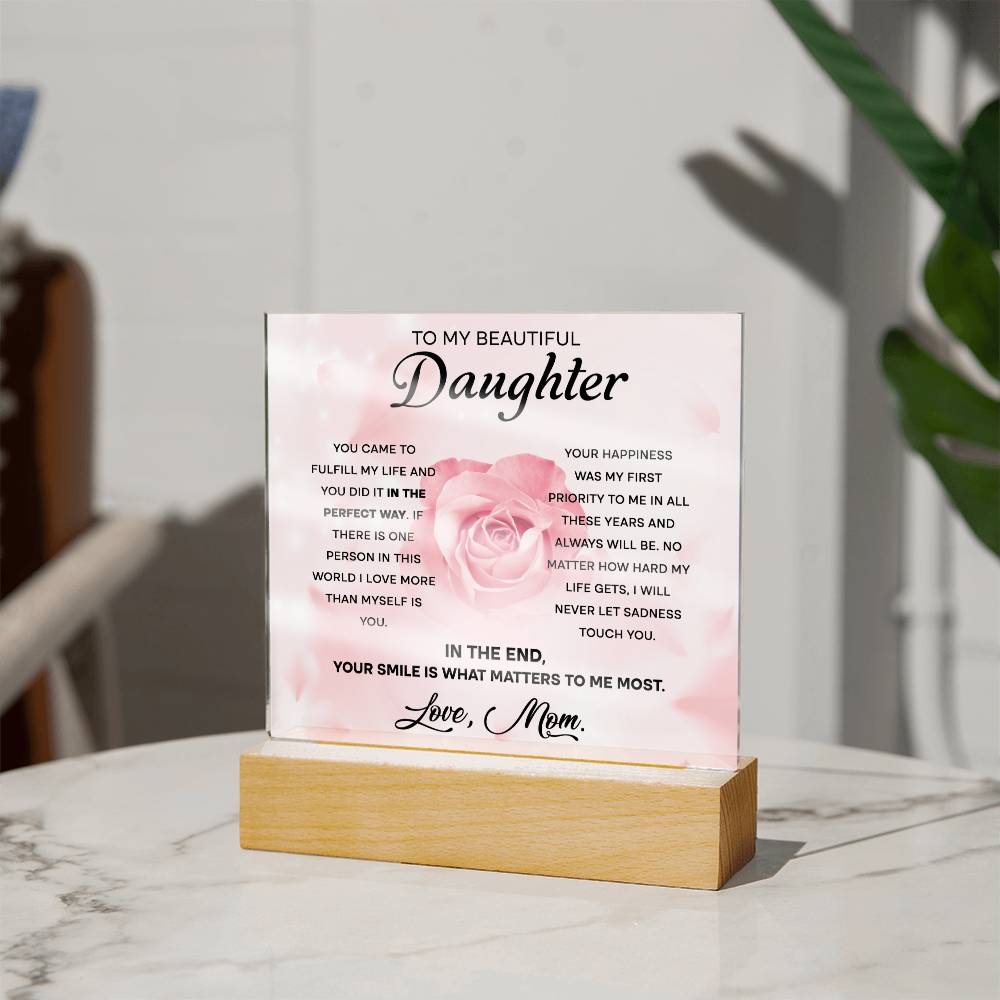 To my beautiful daughter - The perfect way - Acrylic plaque - Dazora Jewels  - Dazora Jewels 