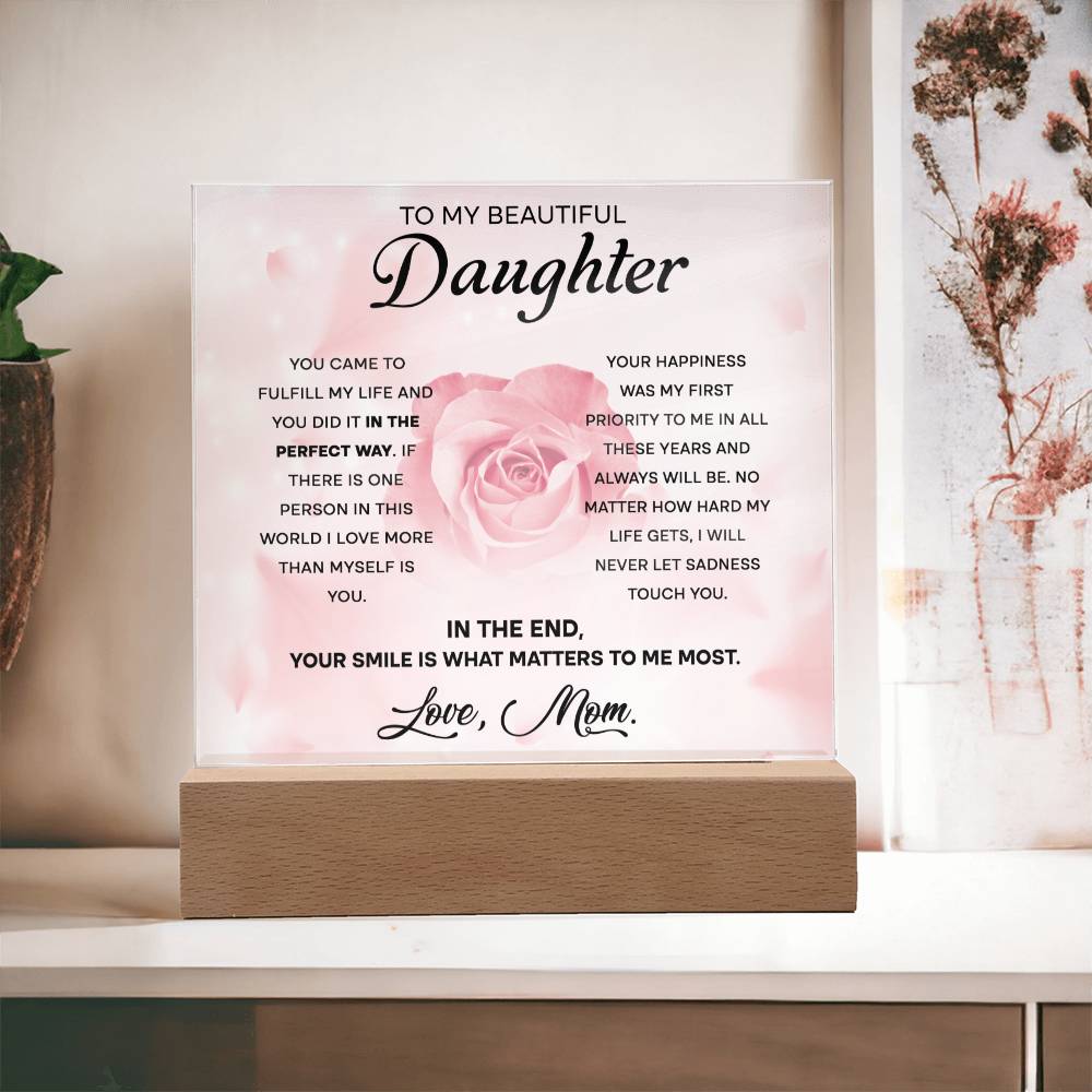 To my beautiful daughter - The perfect way - Acrylic plaque - Dazora Jewels  - Dazora Jewels 