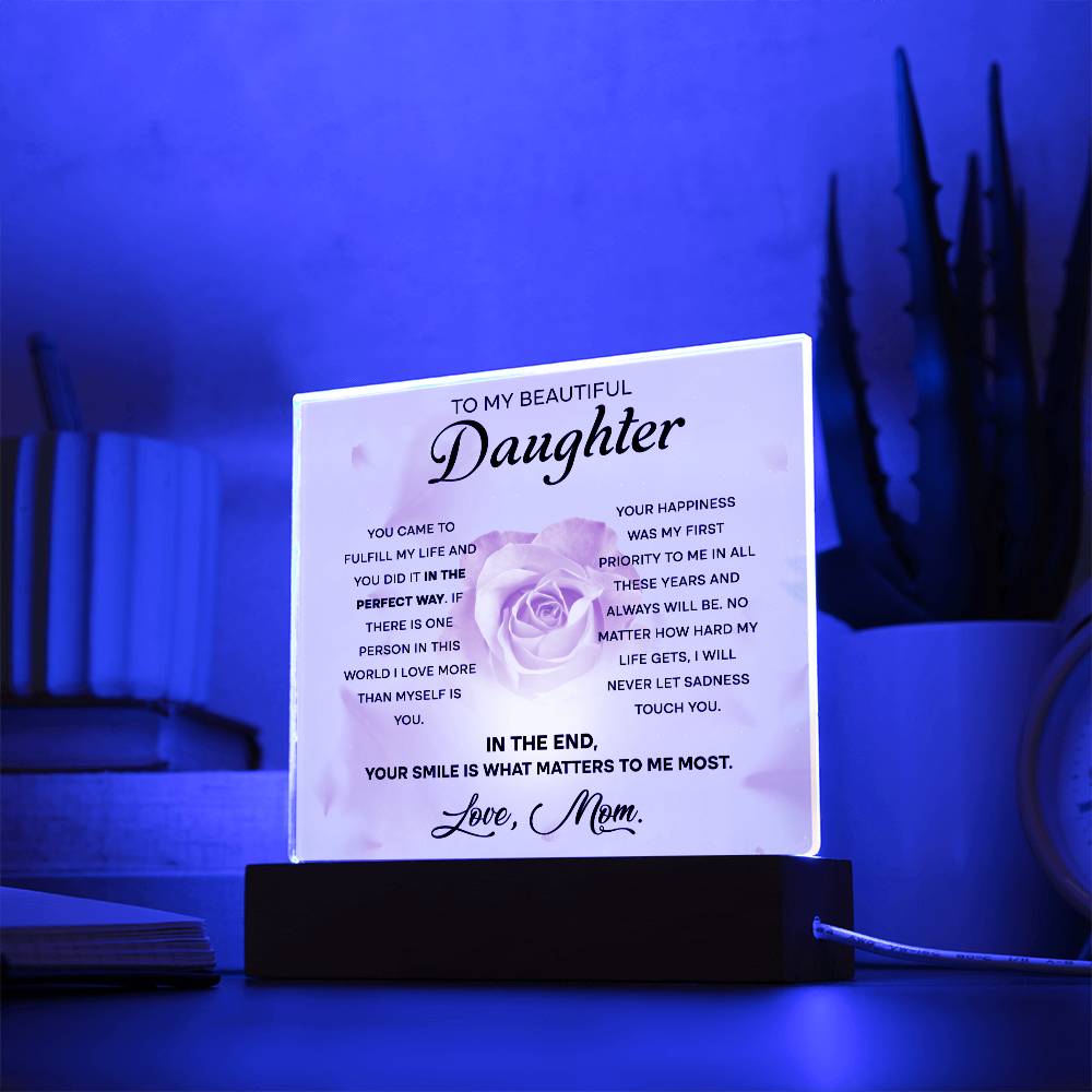 To my beautiful daughter - The perfect way - Acrylic plaque - Dazora Jewels  - Dazora Jewels 