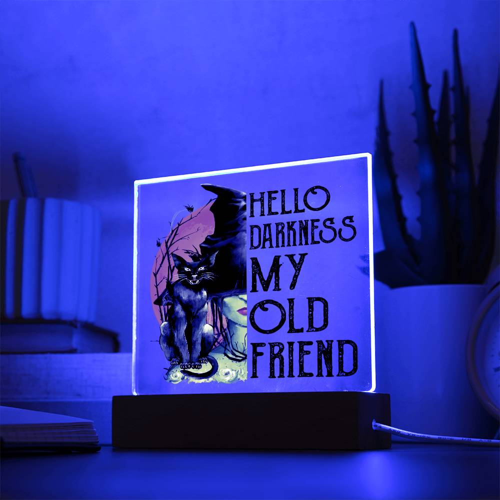 Hello Darkness Old Friend Acrylic Plaque - Dazora Jewels  - Dazora Jewels 