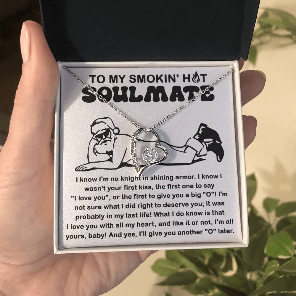 To My Smokin Hot Soulmate Necklace