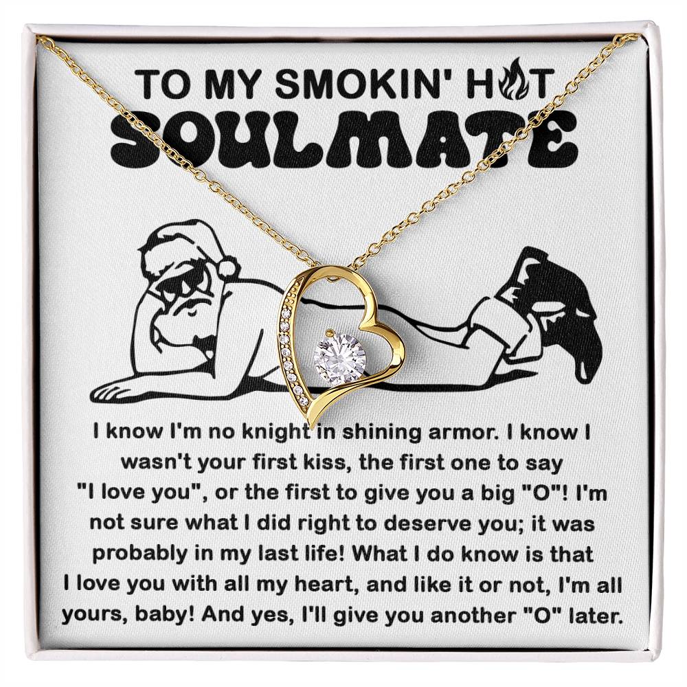 To My Smokin Hot Soulmate Necklace