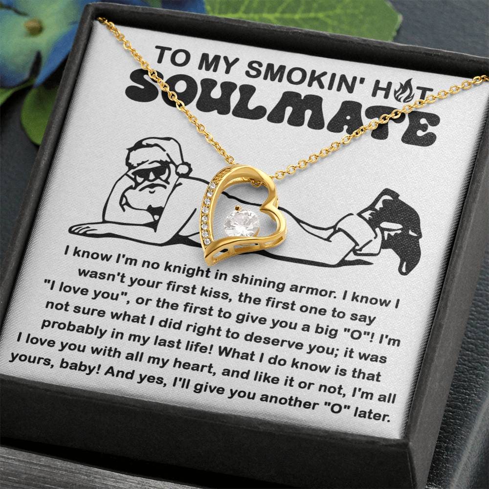 To My Smokin Hot Soulmate Necklace